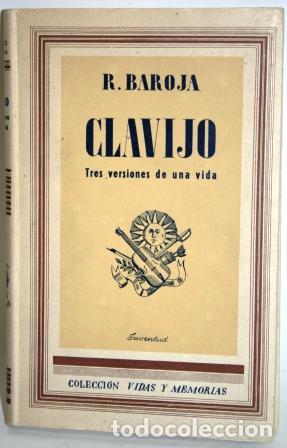 Libros: CLAVIJO. TRES VERSIONES DE UNA VIDA - BAROJA, RICARDO - Foto 1