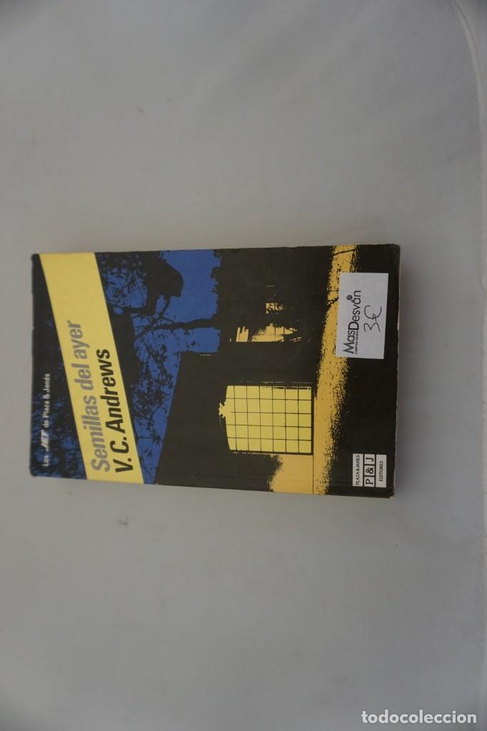 Libros: 4A - SEMILLAS DEL AYER - V. C. ANDREWS / PLAZA & JANES - Foto 1