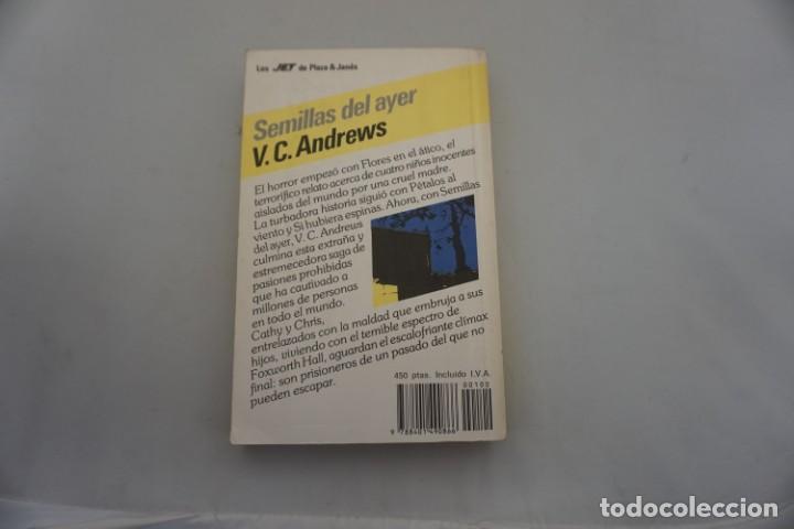 Libros: 4A - SEMILLAS DEL AYER - V. C. ANDREWS / PLAZA & JANES - Foto 5