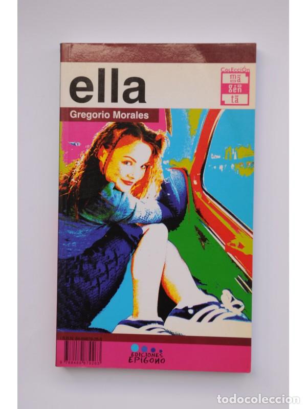 Libros: Ella. &Eacute;l - MORALES, Gregorio - Foto 1