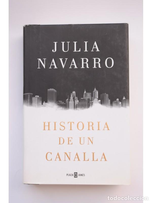 Libros: Historia de un canalla - NAVARRO, Julio - Foto 1