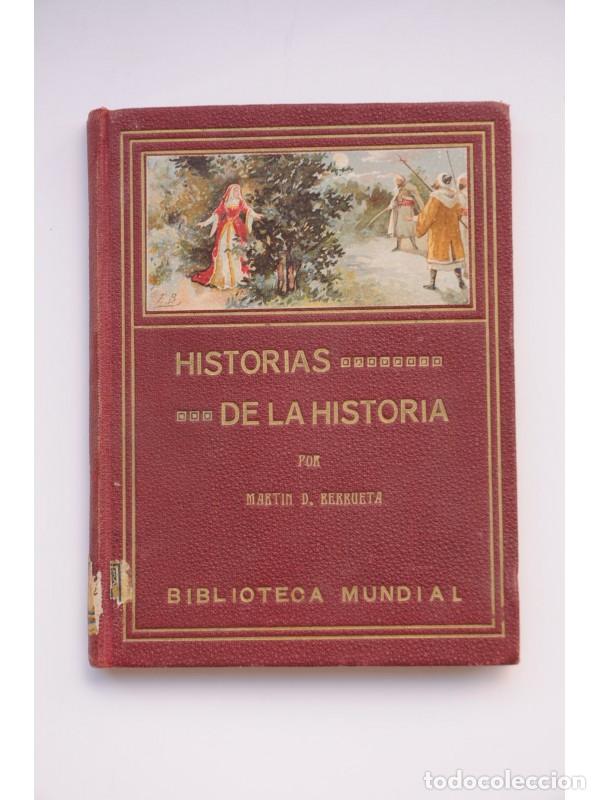 Libros: Historias de la historia - BERRUETA, Mart&iacute;n M. - Foto 1