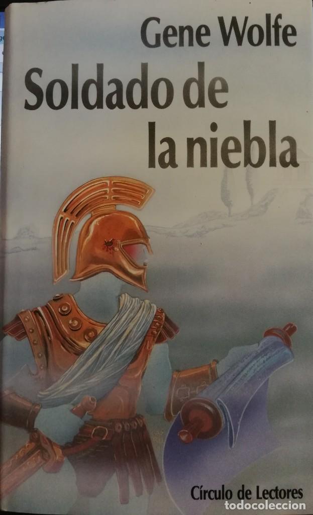 Libros: SOLDADO DE LA NIEBLA. GENE WOLFE. - Foto 1
