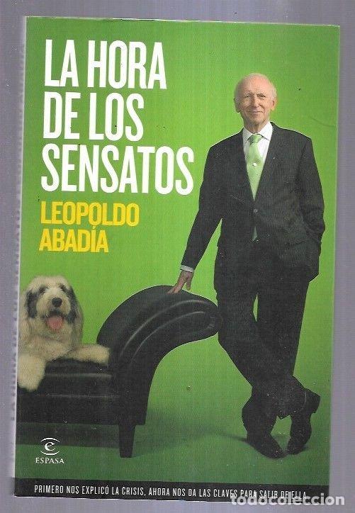 Libros: HORA DE LOS SENSATOS - LA - ABADIA, LEOPOLDO - Foto 2