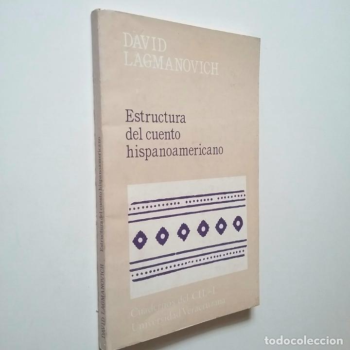 Libros: David Lagmanovich - Estructura del cuento hispanoamericano - Foto 1