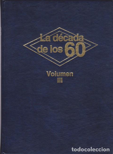 books: LA DECADA DE LOS 60. VOLUMEN III