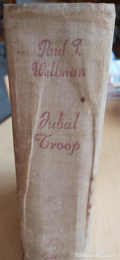 Libros: Jubal Troop, de Paul J. Wellman - Foto 3
