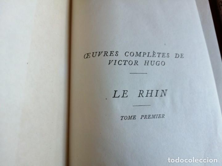 Libros: LE RHIN (Victor Hugo) Volumen 1 y 2 - Foto 7