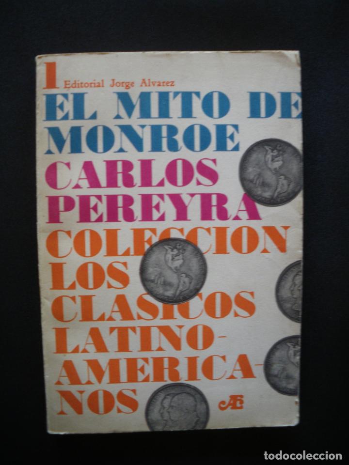 Libros: Carlos Pereyra - El mito de Monroe - Foto 1
