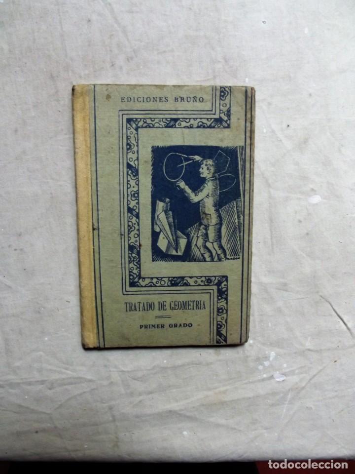 Libros: TRATADO DE GEOMETRIA PRIMER GRADO EDICIONES BRU&Ntilde;O - Foto 1