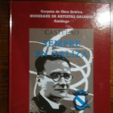 Libros: CASTELAO SIEMPRE EN GALIZA. Lote 218326665