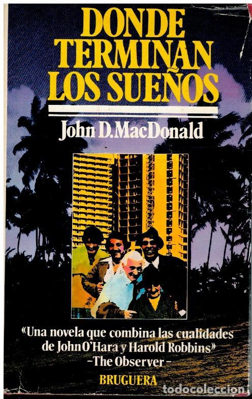 Libros: DONDE TERMINAN LOS SUE&Ntilde;OS. 1&ordf; edici&oacute;n espa&ntilde;ola. - Foto 1