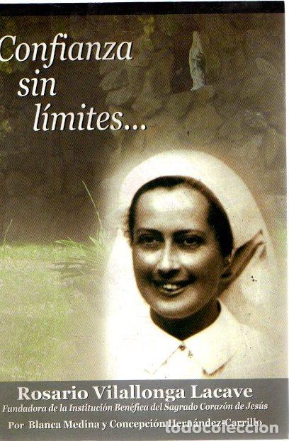 Libros: Confianza sin limites... Rosario Vilallonga Lacave - Medina, Blanca/Hern&aacute;ndez-Carrillo, Concepci&oacute;n