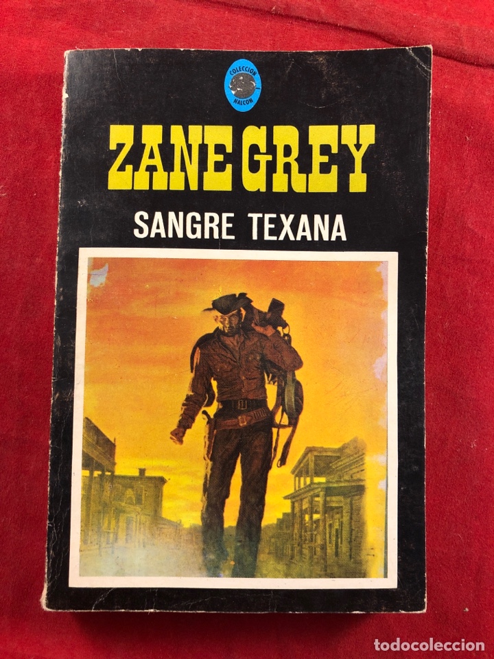 Libros: ZANE GREY - SANGRE TEXANA - Foto 1