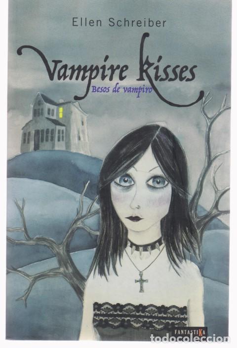 Livres: VAMPIRE KISSES. BESOS DE VAMPIRO - ELLEN SCHREIBER