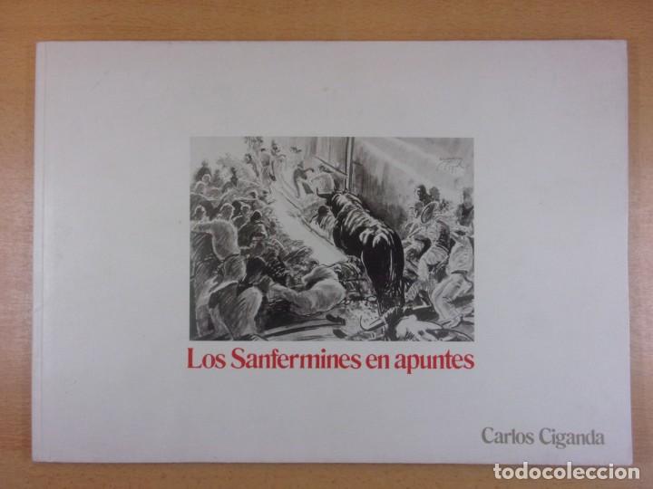 Libros: LOS SANFERMINES EN APUNTES / CARLOS CIGANDA - Foto 1