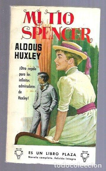 Libros: MI TIO SPENCER - HUXLEY, ALDOUS - Foto 5