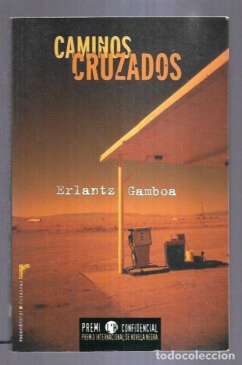 Libros: CAMINOS CRUZADOS - GAMBOA, ERLANTZ - Foto 7