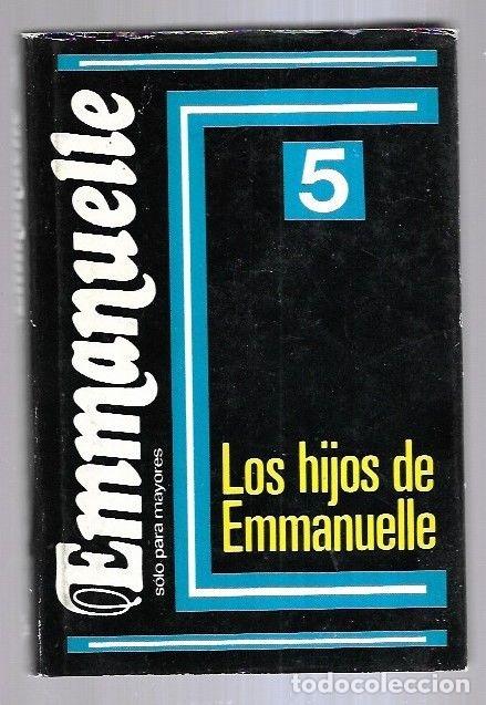 Libros: EMMANUELLE 5: LOS HIJOS DE EMMANUELLE - ARSAN, EMMANUELLE - Foto 3