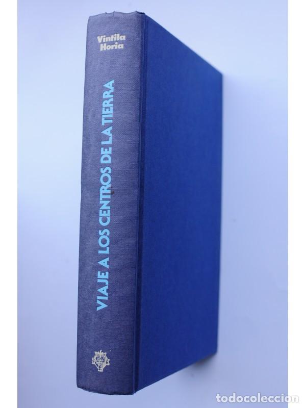 Libros: Viaje a los centros de la Tierra - HORIA, Vintila - Foto 2