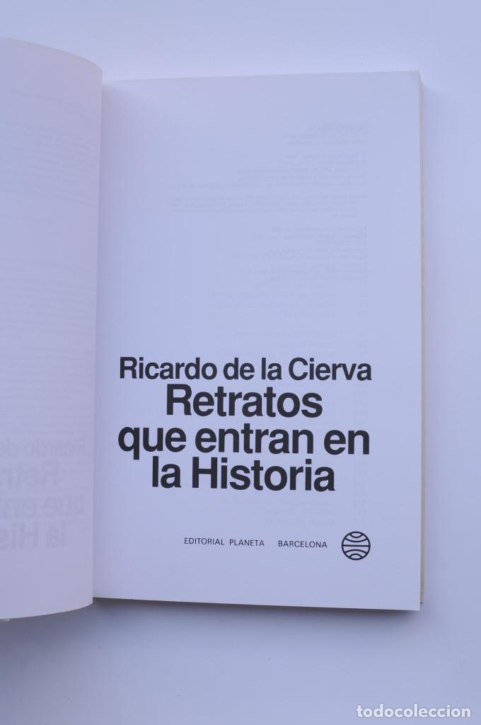 Libros: Retratos que entran en la historia - CIERVA, Ricardo de la - Foto 2