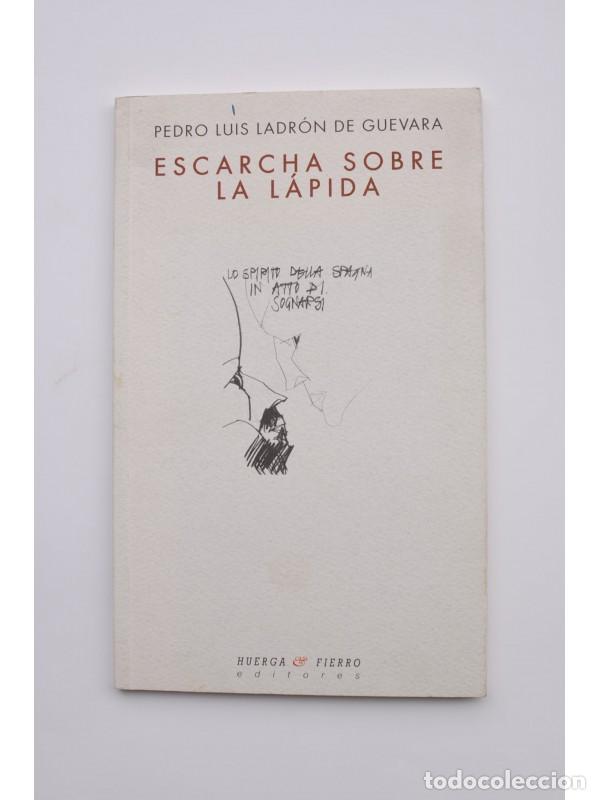 Libros: Escarcha sobre la l&aacute;pida - LADR&Oacute;N DE GUEVARA, Pedro Luis - Foto 1