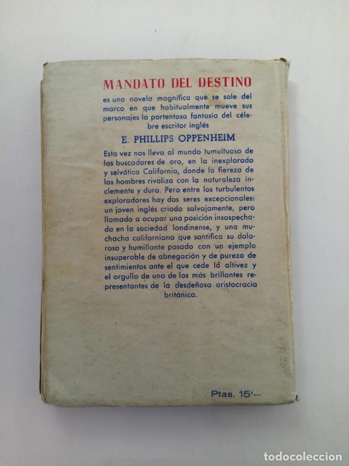 Libros: MANDATO DEL DESTINO - E. PHILLIPS OPPENHEIM - EDITORIAL CERVANTES 1952 - Foto 2