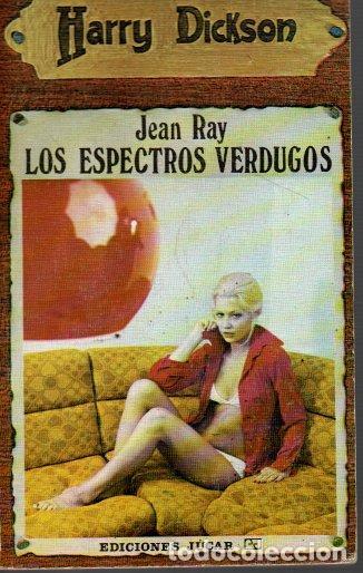 Libros: LOS ESPECTROS VERDUGOS. - RAY, Jean. - Foto 1