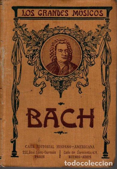 Libros: J. S. BACH. SU VIDA Y SUS OBRAS. - MU&Ntilde;OZ PEREZ, Antonio. - Foto 1