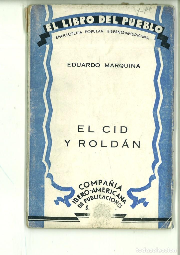 Libros: EL CID Y ROLD&Aacute;N. Eduardo Marquina - Foto 1