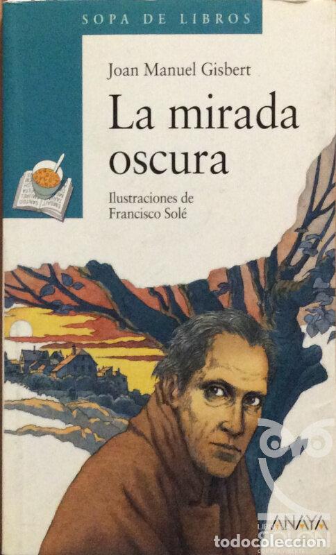 Libros: La mirada oscura - Joan Manuel Gisbert - Foto 1