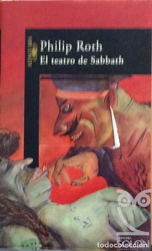 Libros: El teatro de Sabbath - Philip Roth - Foto 1