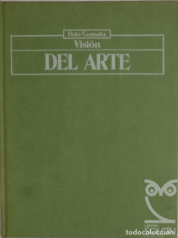Libros: Visi&oacute;n del arte - Albaluc&iacute;a &Aacute;ngel - Foto 1
