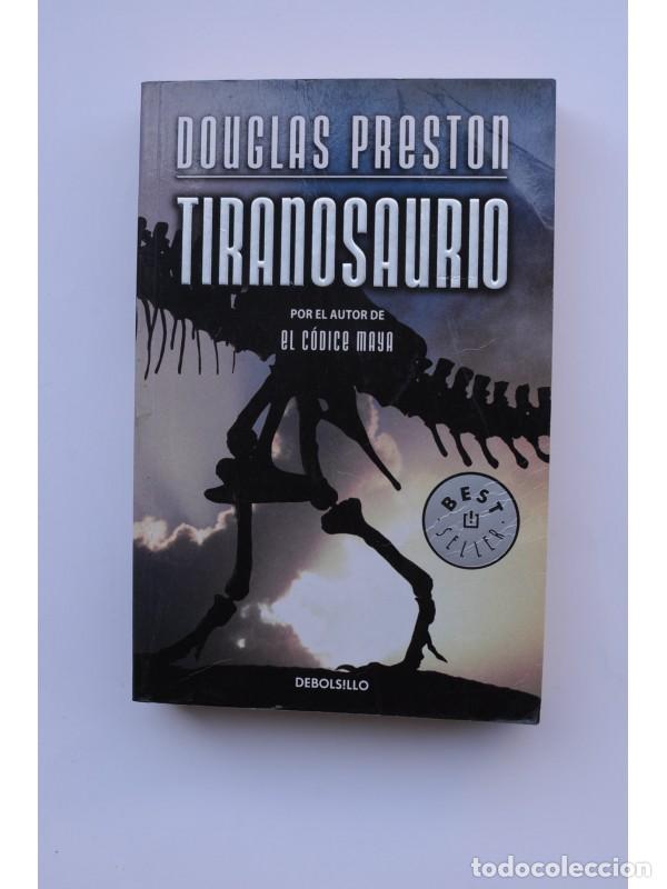 Libros: Tiranosaurio - PRESTON, Douglas - Foto 1