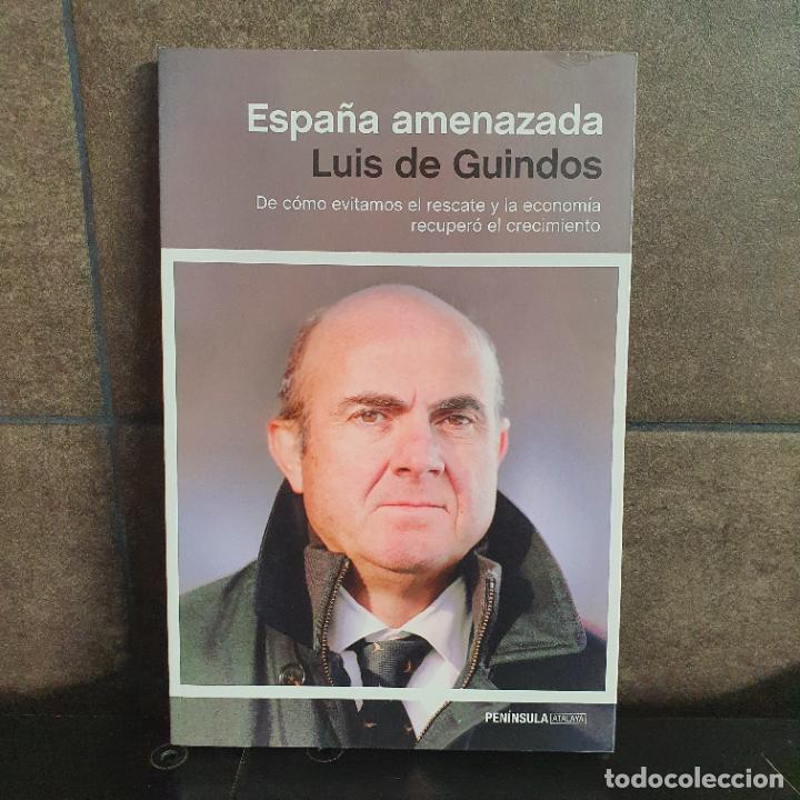 Libros: Espa&ntilde;a amenazada: De c&oacute;mo evitamos el rescate y la econom&iacute;a recuper&oacute; el crecimiento (ATALAYA) (Spani