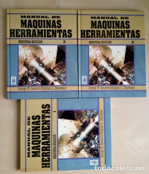 Livres: MANUAL DE MAQUINAS HERRAMIENTAS. 3 TOMOS - GEORGE W. GENEVRO - STEPHEN S. HEINEMAN