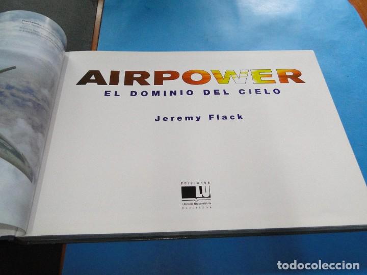 Libros: AIRPOWER. EL DOMINIO DEL CIELO.-JEREMY FLACK - Foto 2