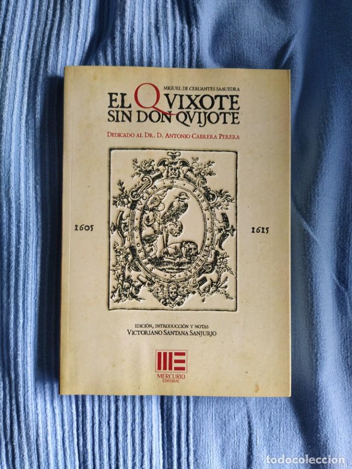 Libros: libro el Quijote sin don Quijote - Foto 1