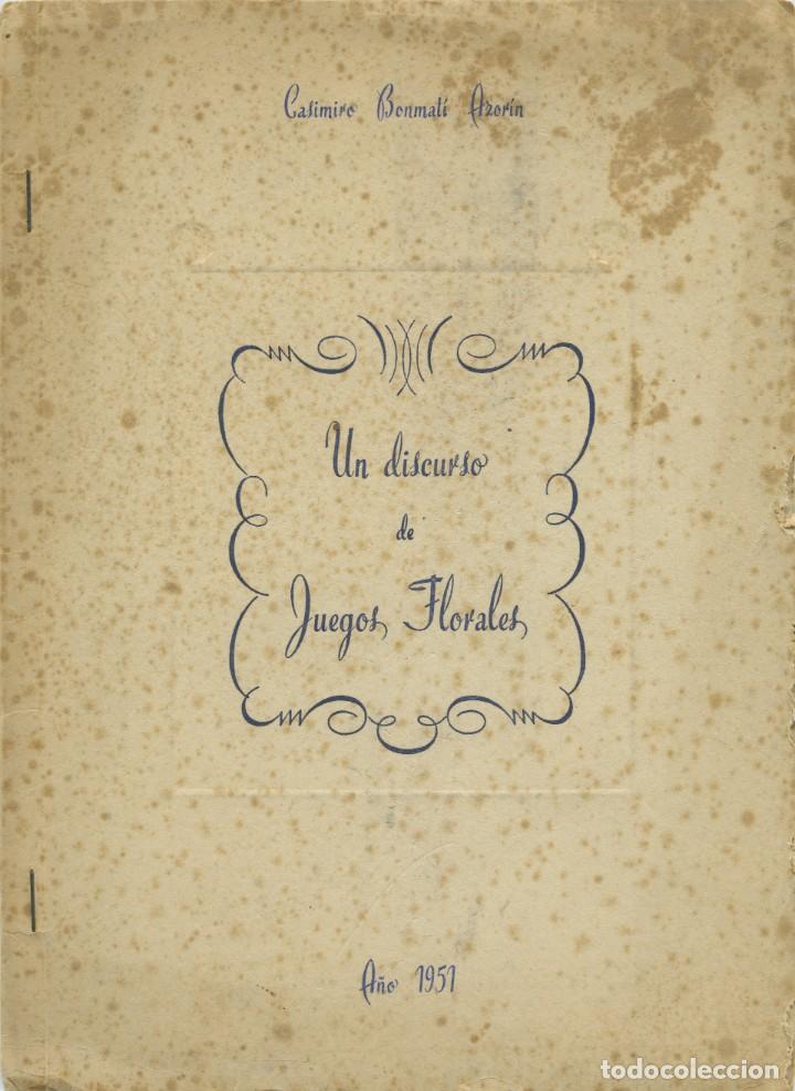 Libros: Casimiro Bonmat&iacute; Azor&iacute;n. UN DISCURSO DE JUEGOS FLORALES. Cartagena. 1951. Pp. 23