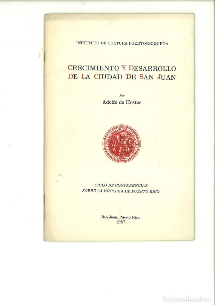 Libros: CRECINIENTO Y DESARROLLO DE LA CIUDAD DE SAN JUAN. Adolfo de Hostos - Foto 1
