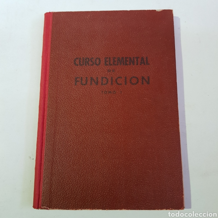 Libros: CURSO ELEMENTAL DE FUNDICION. TOMO - HONORE COSTE TDK196 - Foto 2