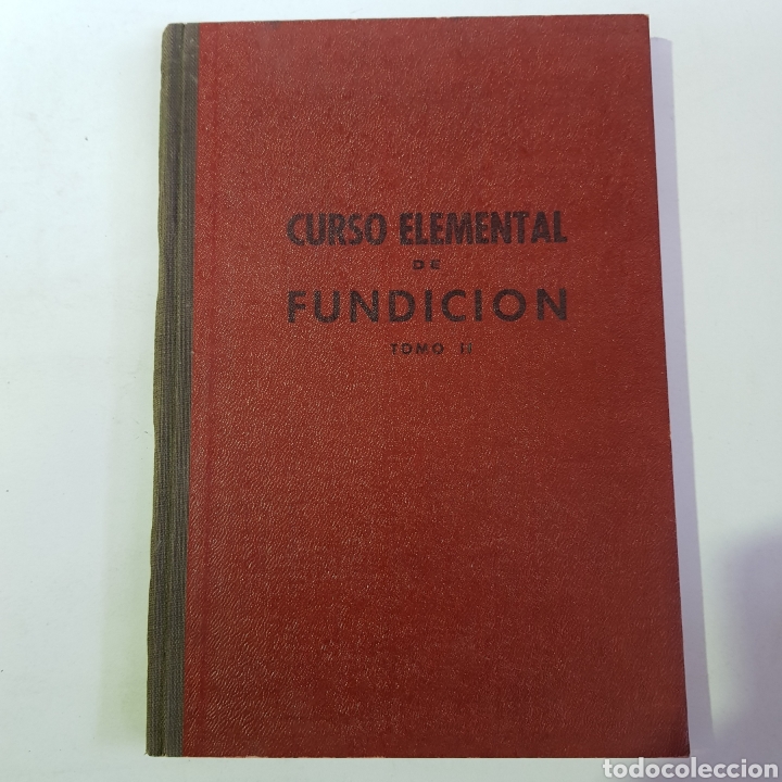 Libros: CURSO ELEMENTAL DE FUNDICION. TOMO II - HONORE COSTE TDK196 - Foto 2