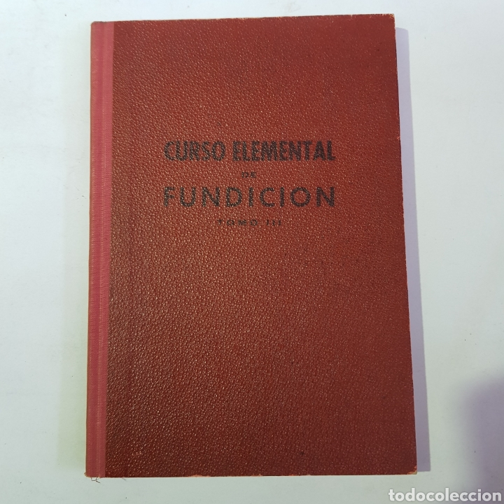 Libros: CURSO ELEMENTAL DE FUNDICION. TOMO III - HONORE COSTE TDK196 - Foto 2
