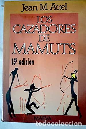 Libros: LOS CAZADORES DE MAMUTS - Auel,Jean M. - Foto 1