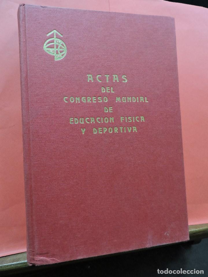 Libros: Actas del Congreso Mundial de Educaci&oacute;n F&iacute;sica y Deportiva. Madrid 1968.