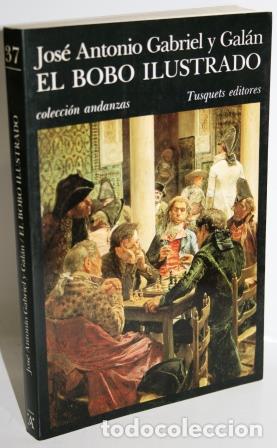 Libros: El Bobo Ilustrado - GABRIEL Y GAL&Aacute;N, Jos&eacute; Antonio - Foto 1
