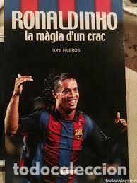 Libros: Ronaldinho, la magia de un crack - Foto 1