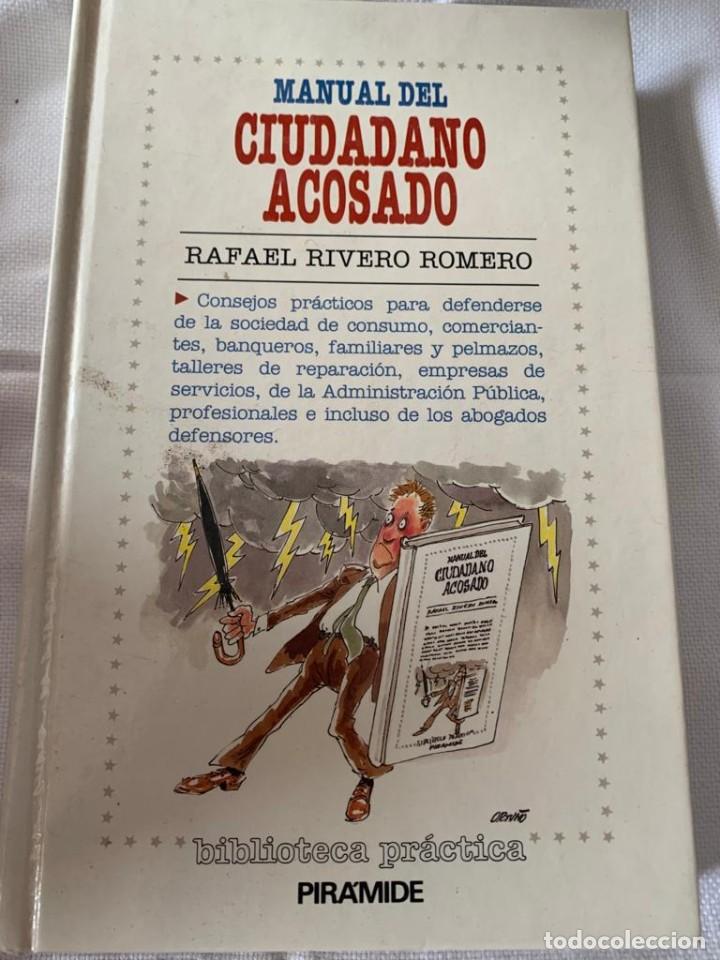 Libros: Manual del ciudadano acosado - Rafael Rivero Romero - Foto 1