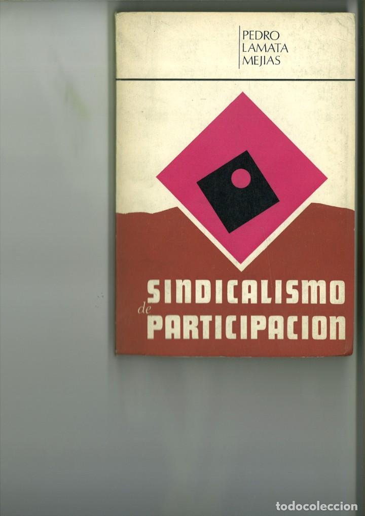B&uuml;cher: SINDICALISMO DE PARTICIPACI&Oacute;N. Pedro Lamata Mej&iacute;as