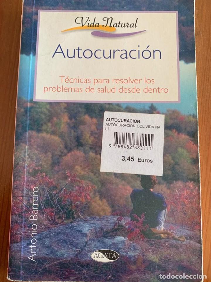 Libros: Autocuracion - Antonio Barrero - Foto 1